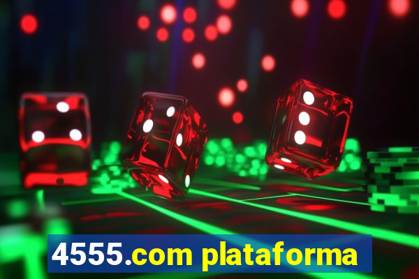 4555.com plataforma